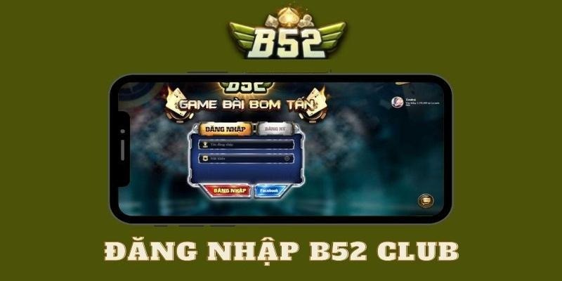 đăng nhập B52club Giới thiệu về B52club – Nền tảng giải trí hấp dẫn